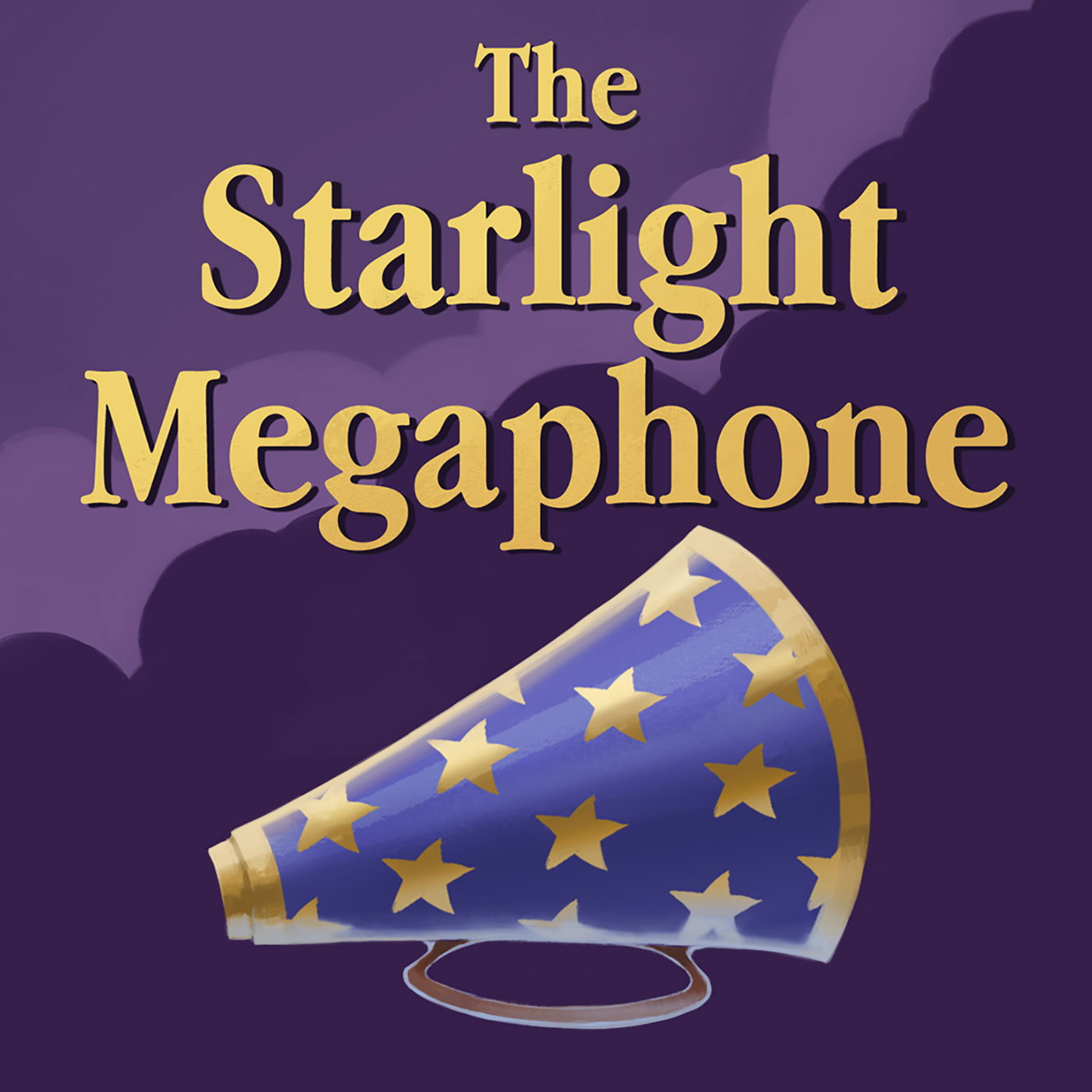 The Starlight Megaphone
